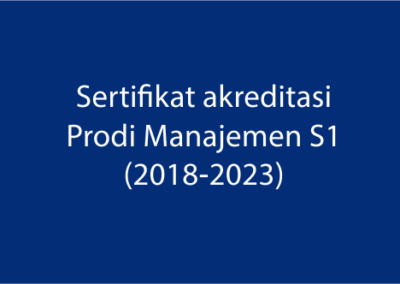 Sertifikat Akreditasi Program Studi Manajemen S1 (2018 – 2023)